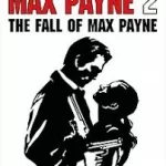 Max Payne 2: The Fall of Max Payne